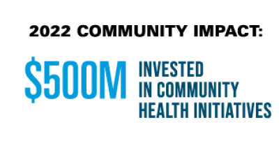 500 million dollars invested in community health initiatives